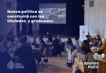 Nueva Política de Vinculación con el Medio incorporará consulta a Alumni PUCV