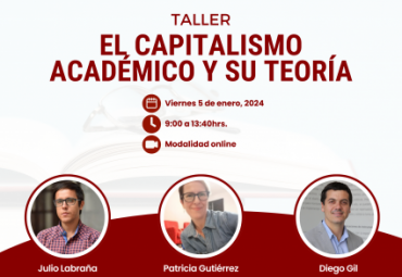 Escuela de Derecho realizará Taller "El Capitalismo Académico y su teoría"