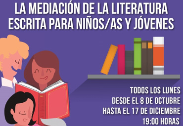 La Mediación de la Literatura Escrita para niños/niñas y jóvenes