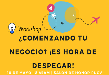 Workshop: "¿Comenzando tu negocio? ¡Es hora de despegar!"