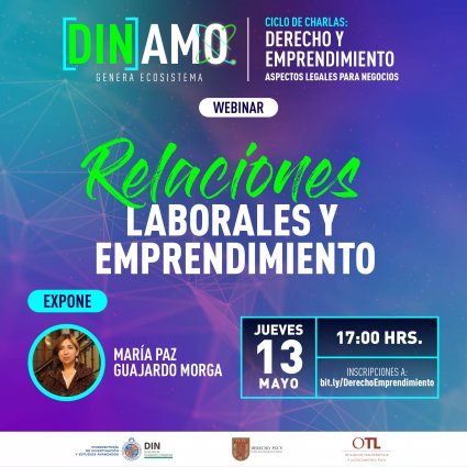 Charla DINamo: “Relaciones laborales y emprendimiento”