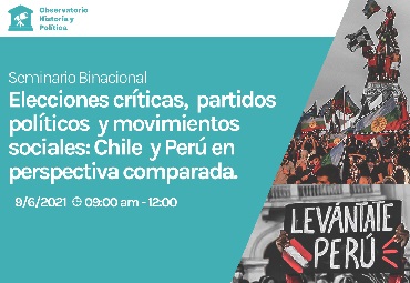 Seminario Binacional "Elecciones críticas, partidos políticos y movimientos sociales: Chile y Perú en perspectiva comparada"