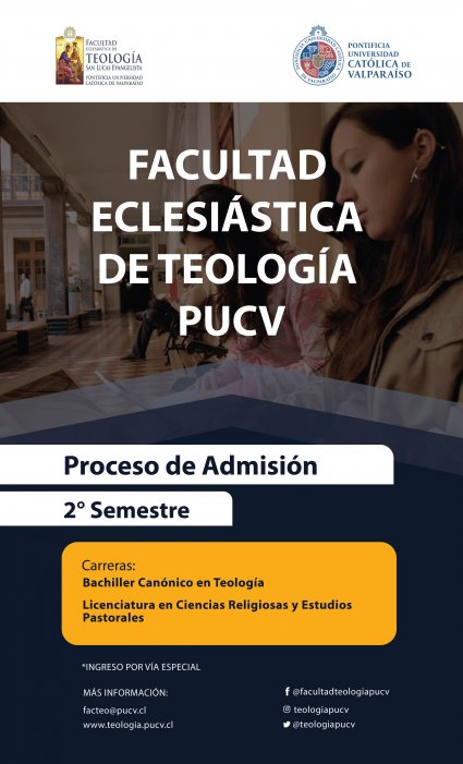 2° Semestre 2021: Abiertas postulaciones para el Bachiller Canónico en Teología y la Licenciatura en Ciencias Religiosas y Estudios Pastorales