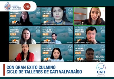 Con gran éxito culminó ciclo de talleres de CATI Valparaíso