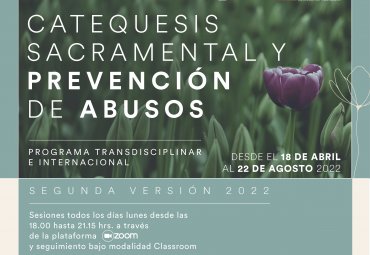 II Diplomado en Catequesis Sacramental y Prevención de Abusos PUCV 2022 abre inscripciones