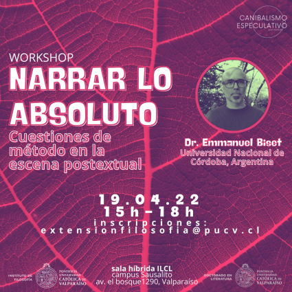 Workshop "Narrar lo Absoluto: Cuestiones de método en la escena postextual"