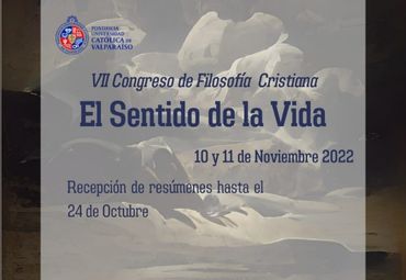 VII Congreso de Filosofía Cristiana: El sentido de la vida